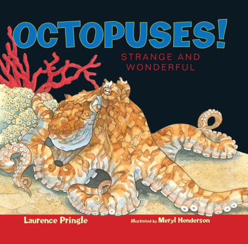 Octopuses!: Strange and Wonderful (Strange and Wonderful) book cover by Laurence Pringle