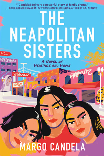 The Neapolitan Sisters: A Novel of Heritage and Home book cover by Margo Candela