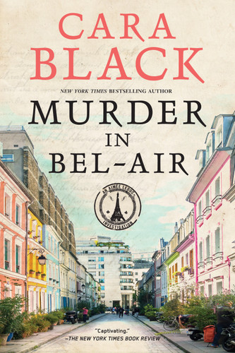 Murder in Bel-Air (An Aimée Leduc Investigation) book cover by Cara Black