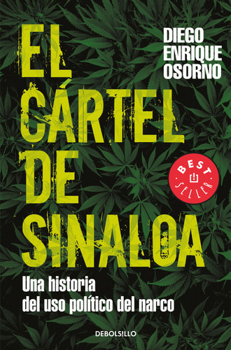 El cártel de Sinaloa / The Sinaloa Cartel book cover by Diego Enrique Osorno
