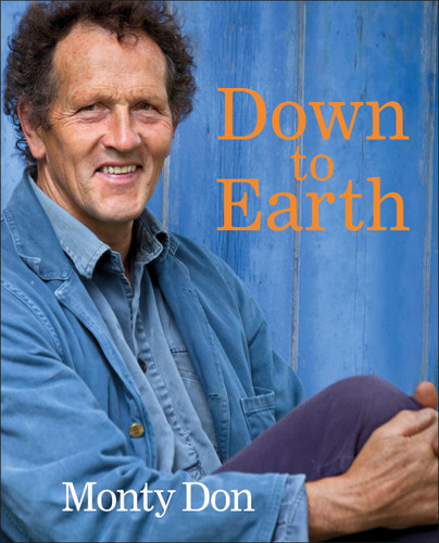 Down to Earth: Gardening Wisdom book cover by Monty Don