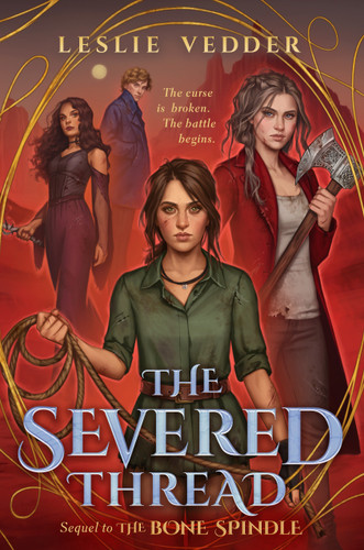 The Severed Thread (The Bone Spindle) book cover by Leslie Vedder