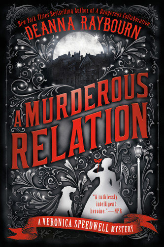 A Murderous Relation (A Veronica Speedwell Mystery) book cover by Deanna Raybourn