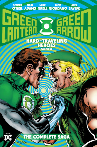 Green Lantern/Green Arrow: Hard Traveling Heroes Omnibus book cover by Dennis O'Neil