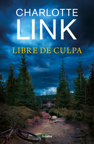 Libre de culpa / Guilt-Free book cover by Charlotte Link