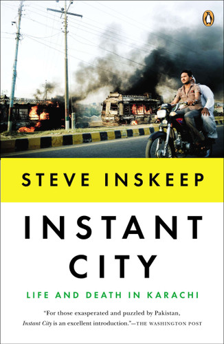 Instant City: Life and Death in Karachi book cover by Steve Inskeep