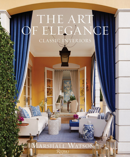 The Art of Elegance: Classic Interiors book cover by Marshall Watson