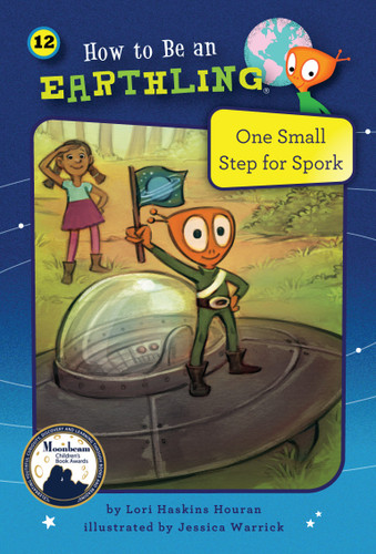 One Small Step for Spork (Book 12) (How to Be an Earthling) book cover by Lori Haskins Houran