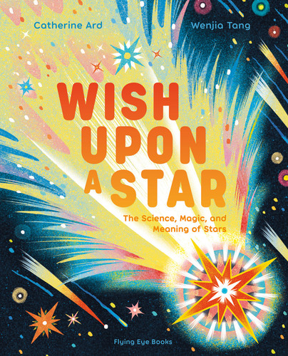 Wish Upon a Star: The Science, Magic and Meaning of Stars book cover by Catherine Ard