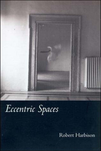 Eccentric Spaces book cover by Robert Harbison