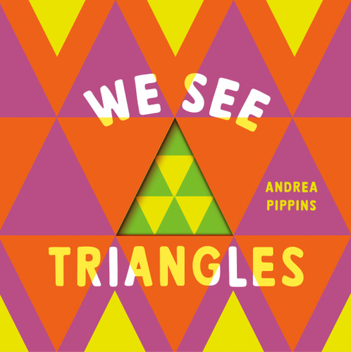 We See Triangles book cover by Andrea Pippins