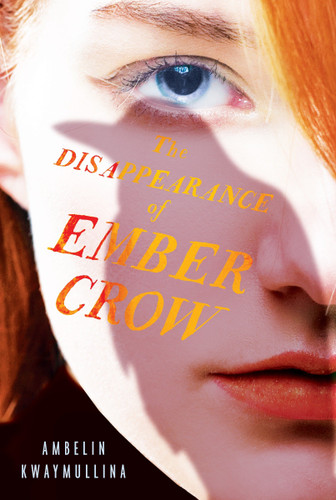 The Disappearance of Ember Crow (The Tribe) book cover by Ambelin Kwaymullina