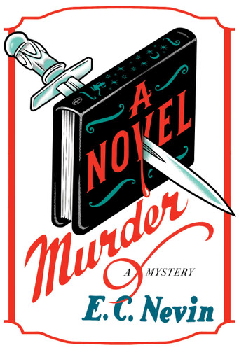 A Novel Murder: A Mystery (Jane Hepburn Mystery Series) book cover by E. C. Nevin