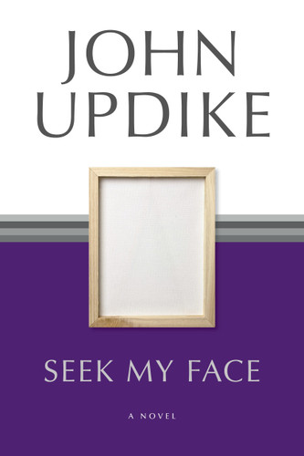 Seek My Face: A Novel book cover by John Updike