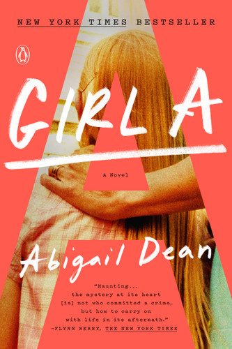 Girl A: A Novel book cover by Abigail Dean