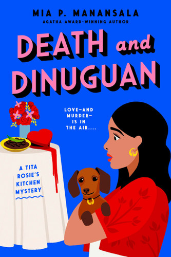 Death and Dinuguan (A Tita Rosie's Kitchen Mystery) book cover by Mia P. Manansala
