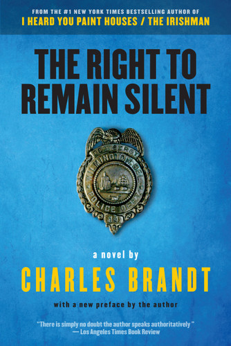 The Right to Remain Silent: A Novel book cover by Charles Brandt