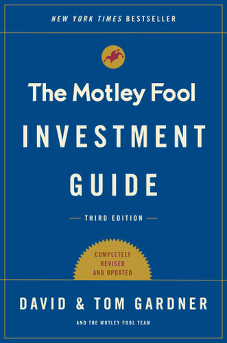 The Motley Fool Investment Guide: Third Edition: How the Fools Beat Wall Street's Wise Men and How You Can Too (An Investment Guide for Beginners) book cover by Tom Gardner, David Gardner