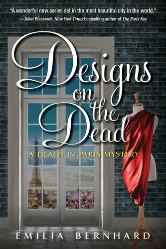Designs on the Dead (A Death in Paris Mystery) book cover by Emilia Bernhard