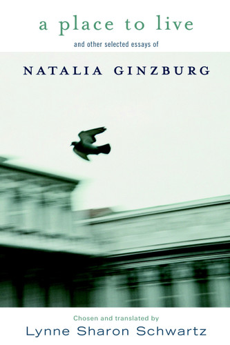 A Place to Live: and other selected essays of book cover by Natalia Ginzburg
