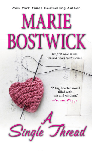 A Single Thread (Cobbled Court Quilts) book cover by Marie Bostwick