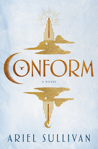 Conform: A Novel (The Reform Series) book cover by Ariel Sullivan