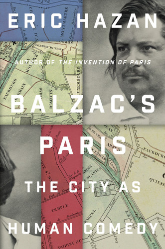 Balzac's Paris: The City as Human Comedy book cover by Eric Hazan