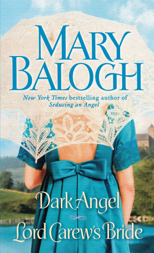 Dark Angel/Lord Carew's Bride: Two Novels in One Volume book cover by Mary Balogh