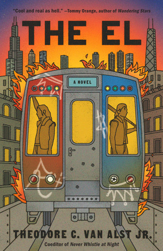 The El: A Novel book cover by Theodore C. Van Alst Jr.