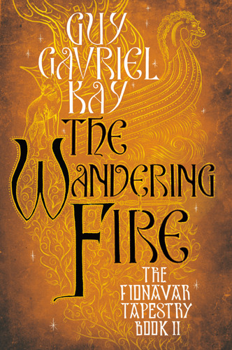 The Wandering Fire (Fionavar Tapestry) book cover by Guy Gavriel Kay