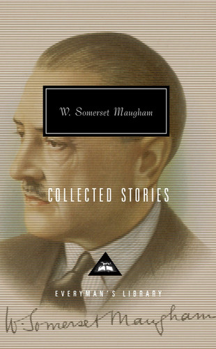 Collected Stories of W. Somerset Maugham: Introduction by Nicholas Shakespeare (Everyman's Library Contemporary Classics Series) book cover by W. Somerset Maugham
