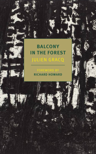 Balcony in the Forest book cover by Julien Gracq