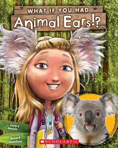 What If You Had Animal Ears? (What If You Had... ?) book cover by Sandra Markle