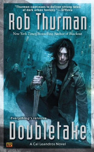 Doubletake: A Cal Leandros Novel (Cal Leandros) book cover by Rob Thurman