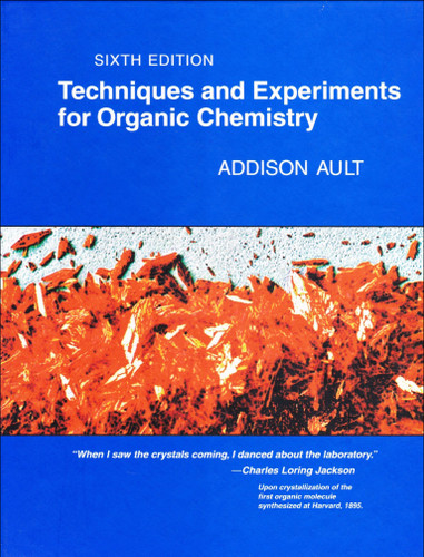 Techniques and Experiments For Organic Chemistry book cover by Addison Ault
