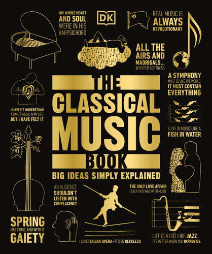 The Classical Music Book (DK Big Ideas) book cover by DK