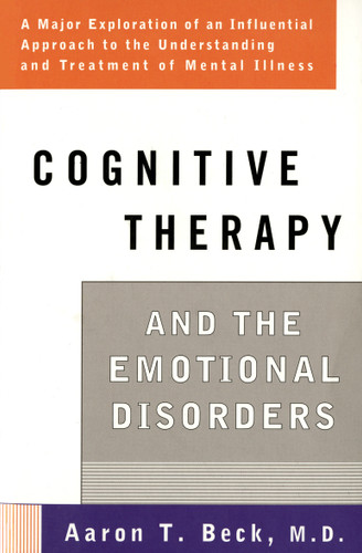 Cognitive Therapy and the Emotional Disorders book cover by Aaron T. Beck