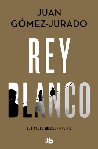 Rey Blanco / White King (Antonia Scott) book cover by Juan Gómez-Jurado