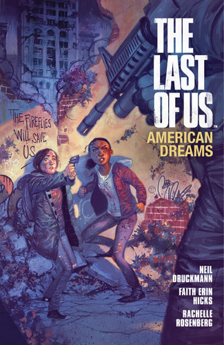 The Last of Us: American Dreams (The Last of Us) book cover by Faith Erin Hicks, Neil Druckmann