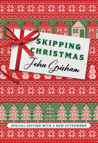 Skipping Christmas (Special Edition): With a New Afterword book cover by John Grisham