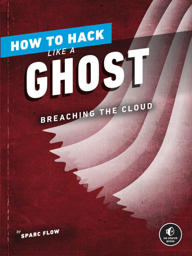 How to Hack Like a Ghost: Breaching the Cloud book cover by Sparc Flow