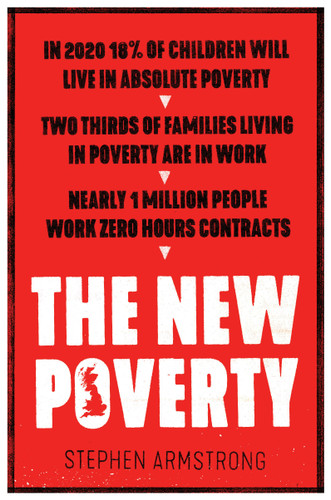 The New Poverty book cover by Stephen Armstrong