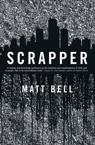 Scrapper book cover by Matt Bell
