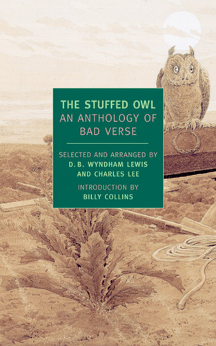The Stuffed Owl: An Anthology of Bad Verse book cover by 