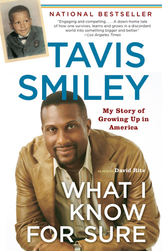 What I Know for Sure: My Story of Growing Up in America book cover by Tavis Smiley