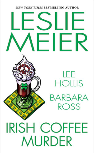 Irish Coffee Murder book cover by Leslie Meier, Lee Hollis, Barbara Ross