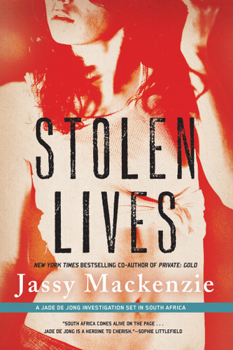 Stolen Lives (A PI Jade de Jong Novel) book cover by Jassy Mackenzie