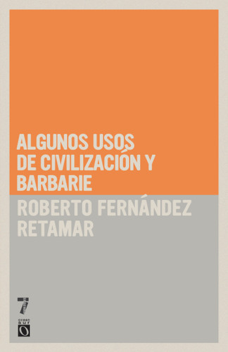 Algunos usos de civilización y barbarie book cover by Roberto Fernández Retamar