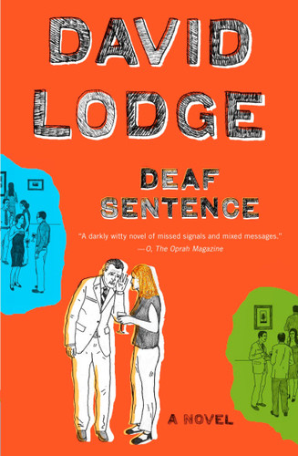 Deaf Sentence: A Novel book cover by David Lodge
