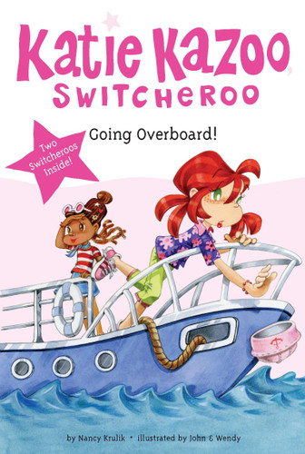 Super Special: Going Overboard! (Katie Kazoo, Switcheroo) book cover by Nancy Krulik